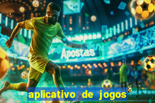 aplicativo de jogos que pagam de verdade